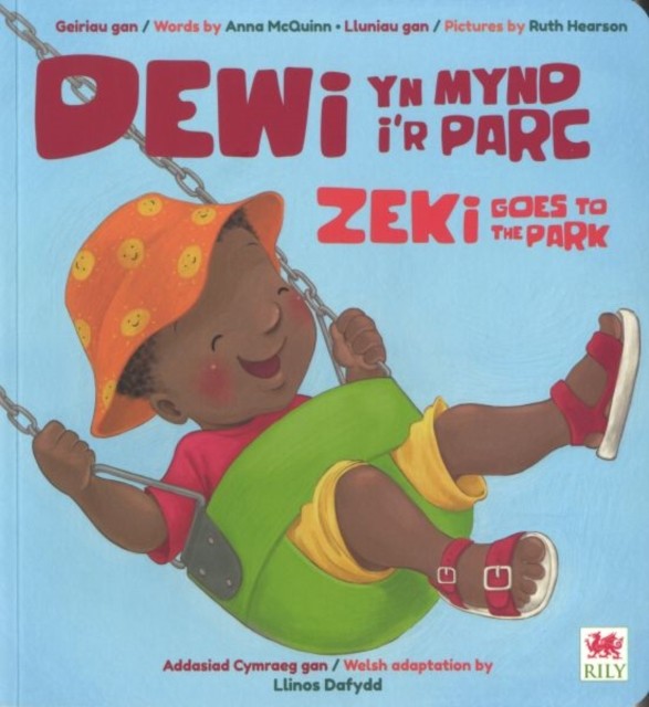 Dewi yn Mynd i'r Parc / Zeki Goes to the Park by Anna McQuinn (Paperback Book)