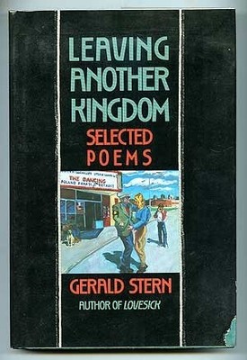 LEAVING ANOTHER KINGDOM: SELECTED POEMS By Gerald Stern - Hardcover **Mint**