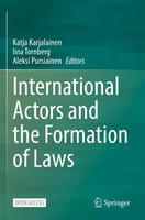Katja Karjalainen (U. A.) | International Actors And The Formation Of Laws
