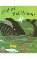 MABEL THE WHALE, SOFTCOVER, BEGINNING TO READ By Pearson Education **Excellent**