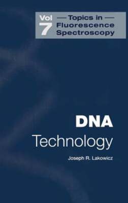 DNA Technology by Joseph R. Lakowicz: New