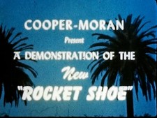 8mm Film  The Rocket Shoe  Cooper-Moran Promotional Film 1950s 60s
