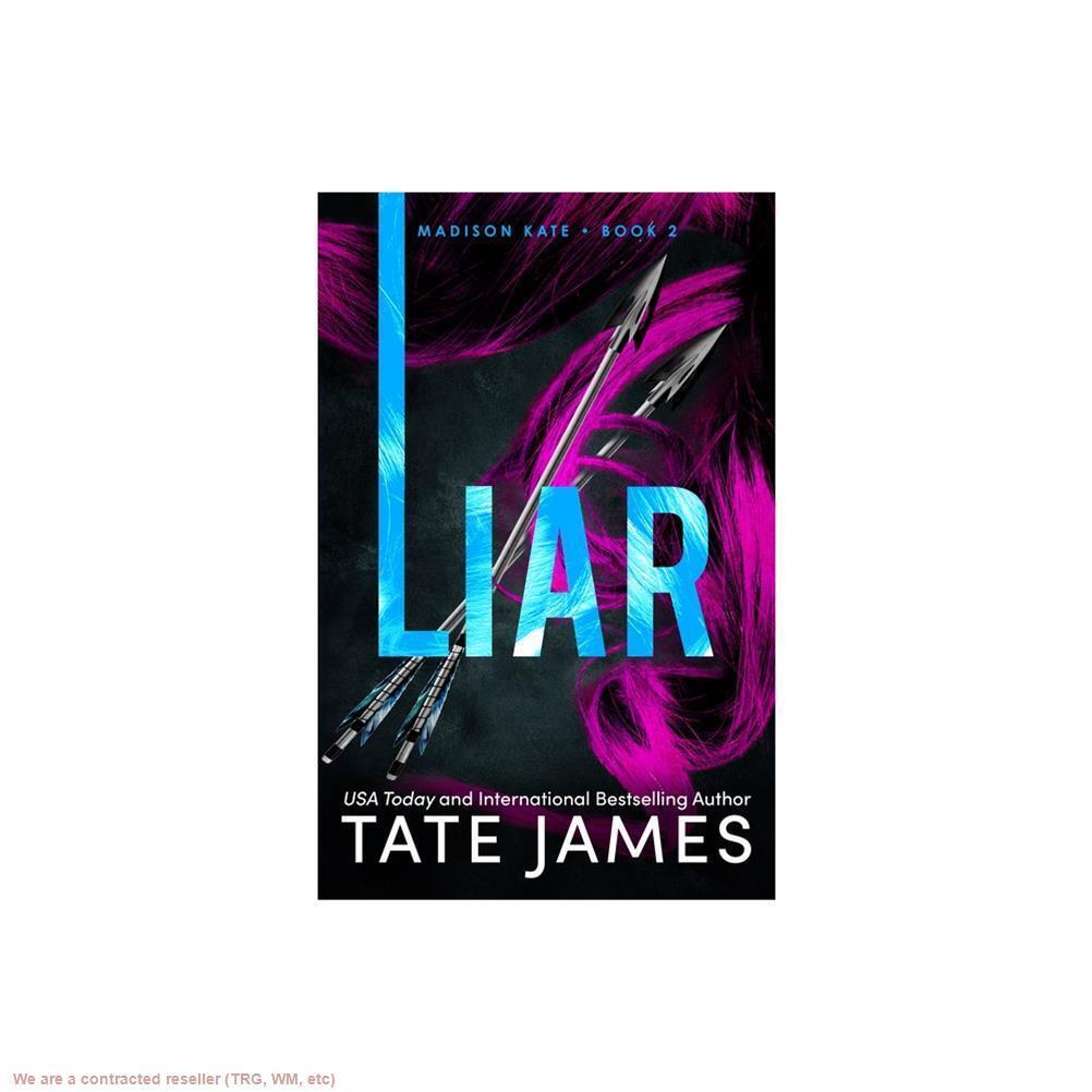 Liar (Madison Kate) by Tate James (Paperback) 9781464217869|