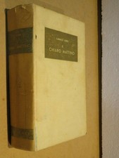 IL CHIARO MATTINO Carmelo Sgroi Loescher Chiantore 1955  libro di scritto da per