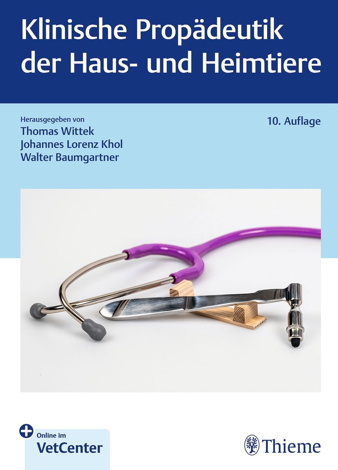Klinische Propädeutik der Haus- und Heimtiere Thomas Wittek