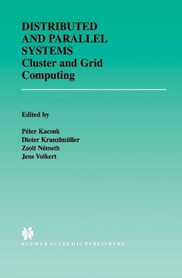 Distributed and Parallel Systems - 9781461354253