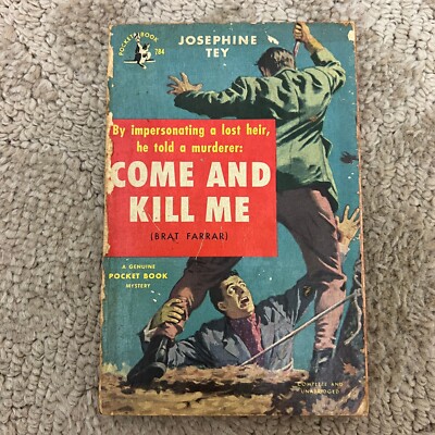 Come and Kill Me Crime Thriller Paperback Book by Josephine Tey Poicket Boo 1951