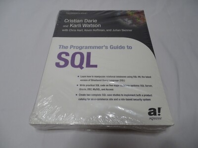 The Programmer's Guide to SQL by Cristian Darie and Karli Watson (2003, Trade...