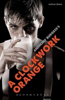 A Clockwork Orange | Anthony Burgess | Englisch | Taschenbuch | 2007