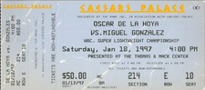 OSCAR DE LA HOYA VS. MIGUEL GONZALEZ 1997 CHAMPIONSHIP BOXING TICKET STUB