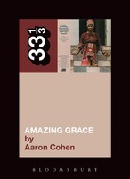 Aretha Franklin's Amazing Grace | Aaron Cohen | Englisch | Taschenbuch | 33 1/3