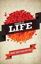 Speakers of Life: How to live an everyday prophetic lifestyle By