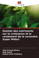 Gestion Des Nutriments Sur La Croissance Et Le Rendement De La Coriandre...