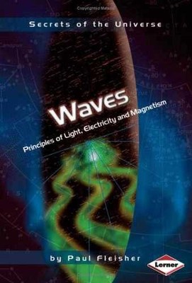 Secrets of the Universe: Waves: Principles - Paperback, by Paul Fleisher - Good