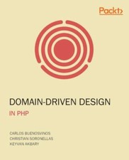 Domain-Driven Design in PHP 9781787284944