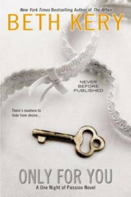 Only for You (One Night of Passion) - Paperback By Kery, Beth - GOOD