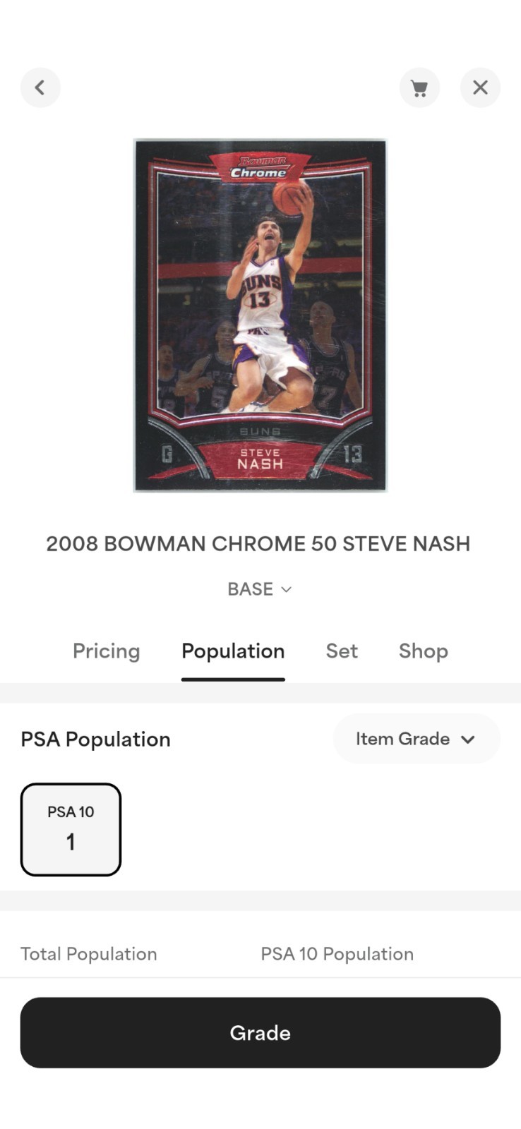PSA 10 POP 1/1 STEVE NASH TRUE BASE #50 2008-09 Bowman Chrome view 2