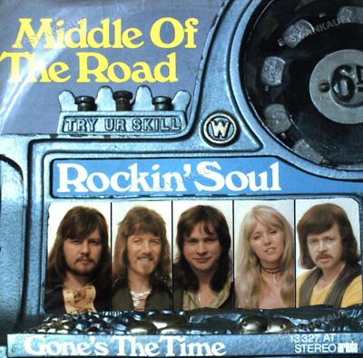 Middle Of The Road - Rockin' Soul 7in 1974 (VG+/VG+) '