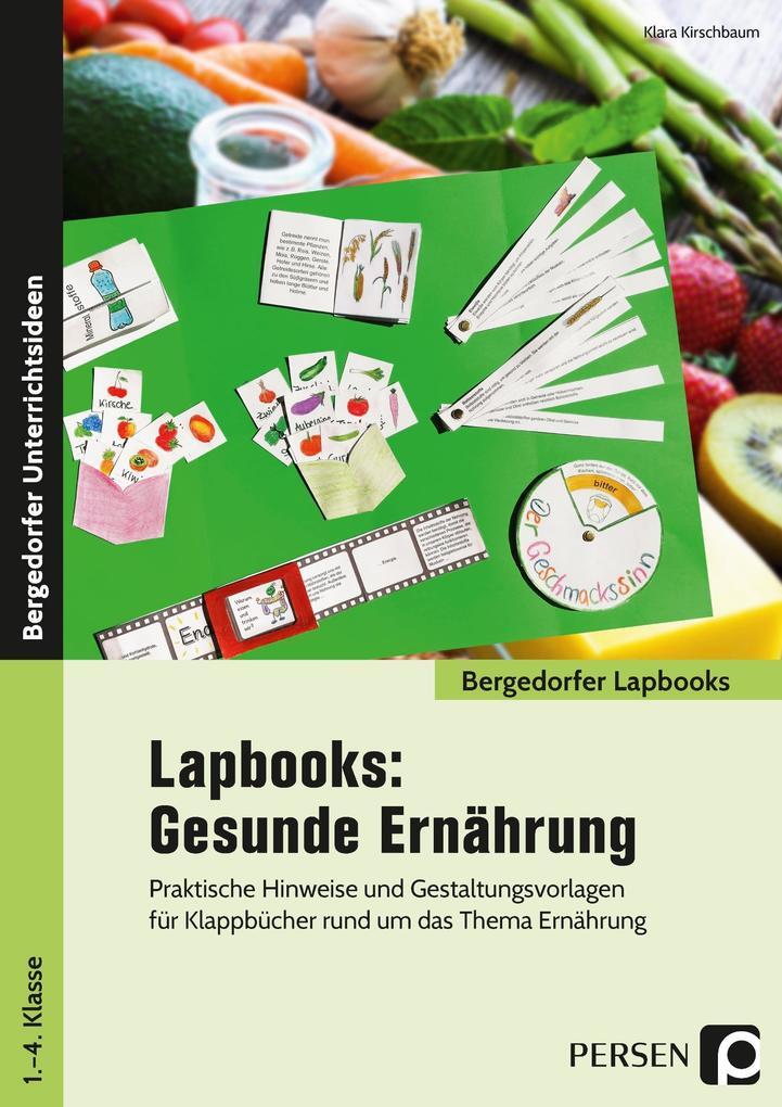 Thumbnail - Lapbooks: Gesunde Ernährung - 1.-4. Klasse | Klara Kirschbaum | 2021 |