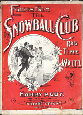 Echoes From The SNOWBALL CLUB 1898 Harry P Guy Black Comp Rag Time Sheet Music!