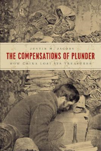 Justin M Jacobs Justin M. Jacobs The Compensations of Plunder (Tascabile)