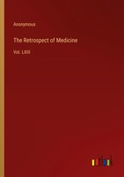 The Retrospect Of Medicine Anonymous