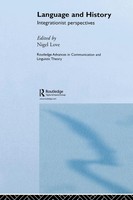 Language And History Integrationist Perspectives Nigel Love Taschenbuch Englisch