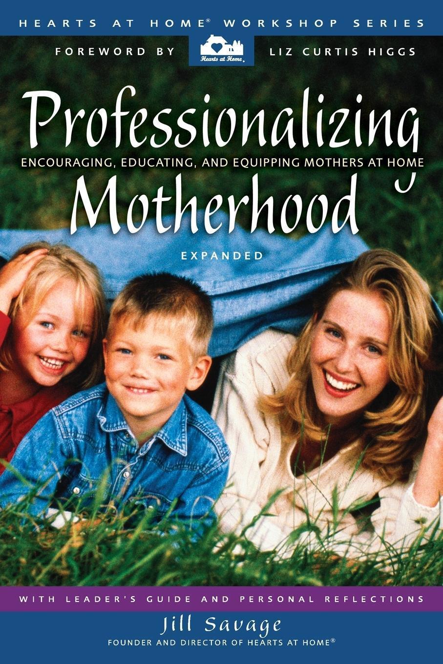 Thumbnail - Professionalizing Motherhood | Jill Savage | Taschenbuch | Paperback |