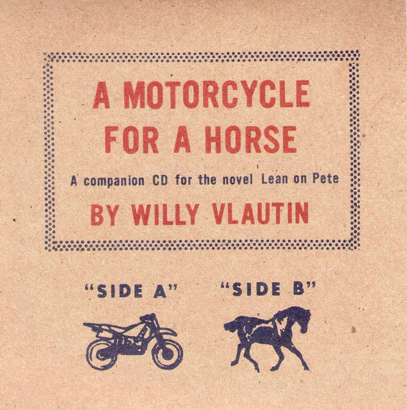 Willy Vlautin with Paul Brainard A Motorcycle For A Horse (CD)