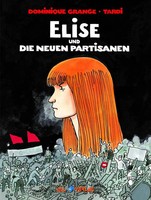 Elise Und Die Neuen Partisanen | Tardi | Deutsch | Buch | 180 S. | 2024
