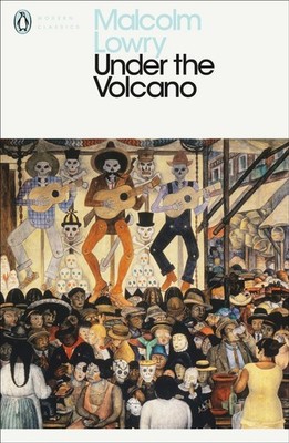 Under the Volcano by Malcolm Lowry (English) Paperback Book