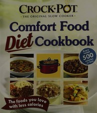 Crock-Pot Comfort Food Diet Cookbook by Publications International Ltd.
