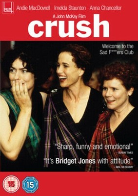 Crush (2008) Andie MacDowell McKay NEW DVD Region 2 - English