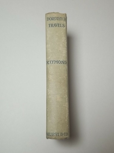 Antikes Buch Dorthy's Reisen Evelyn Raymond 1908 1. Auflage Vintage Hardcover - Bild 2 von 8