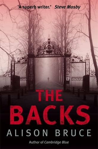 The Backs (Dc Goodhew 5) By Alison Bruce