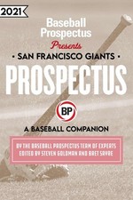 San Francisco Giants 2021: A Baseball Companion by Baseball Prospectus (English)
