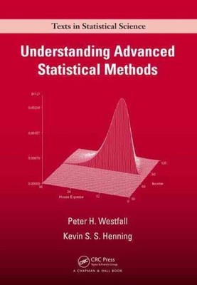 Understanding Advanced Statistical Methods, Hardcover by Westfall, Peter H.; ...