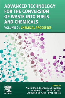 Advanced Technology for the Conversion of Waste into Fuels and Chemicals | Buch