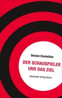 Der Schauspieler Und Das Ziel | ÄNgste Und Blockaden üBerwinden | Donnellan