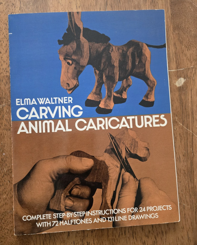 Dover Carving Animal Caricatures Woodcarving Instruction Book MPN 0-486-22813-4