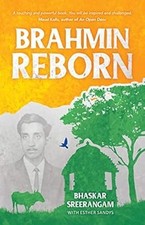 Brahmin Reborn, Bhaskar Sreerangam & Esther Sandys, Used; Very Good Book