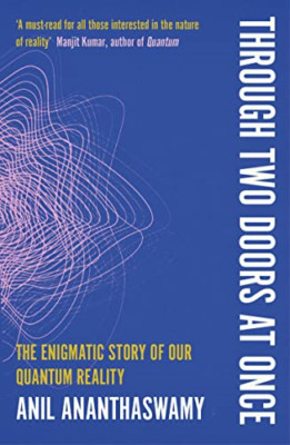 Through Two Doors at Once: The Enigmatic Story of our Q - Paperback NEW Ananthas
