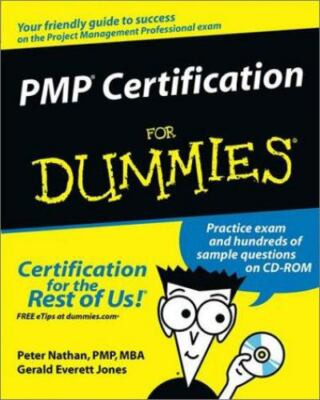 PMP Certification for Dummies by Gerald Everett Jones and Peter Nathan (2003,...