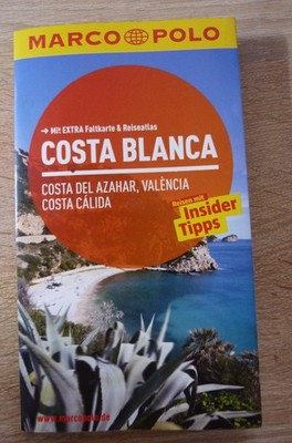 MARCO POLO Reiseführer Costa Blanca, Costa del Azahar, València, Costa Cálida