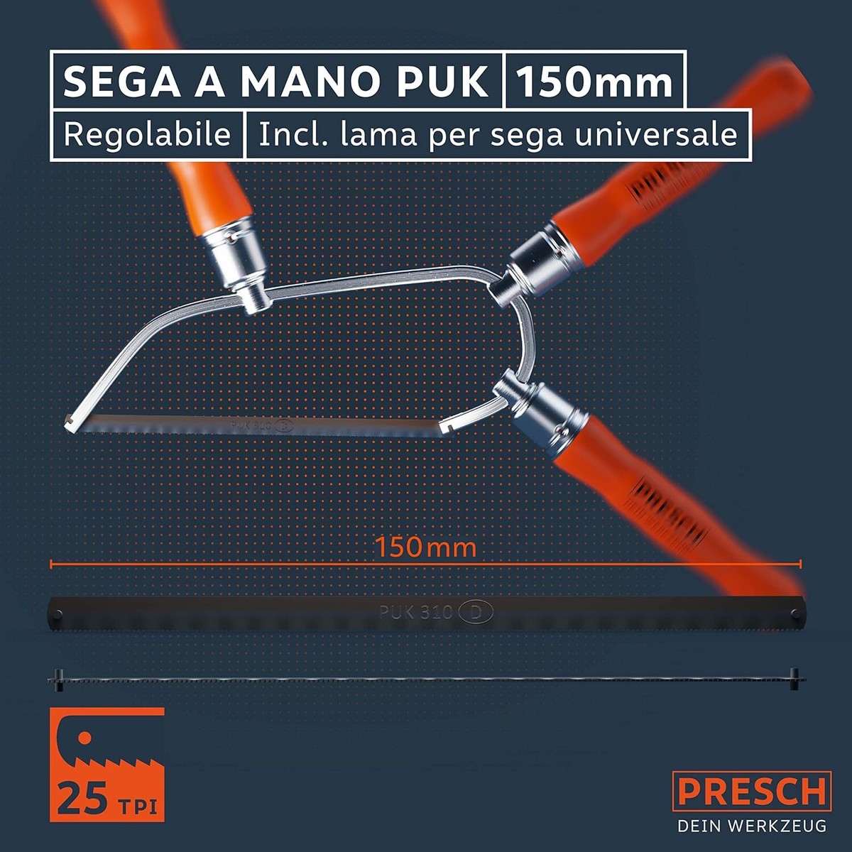 Seghetto Manuale PUK 150mm Con Lama Universale - Per Metallo, Legno, Plastica, Made In Germany