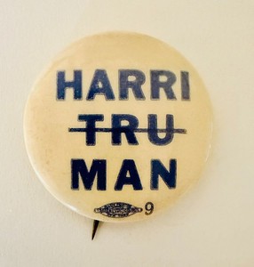 1952 Averell Harriman Primary Button 1-1/4" Harri-TRU-man Visual Pun Excellent