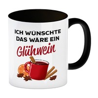 Ich WüNschte Das WäRe Ein GlüHwein Kaffeebecher In Schwarz