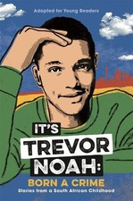 Image of Trevor Noah It's Trevor Noah: Born a Crime (Paperback)