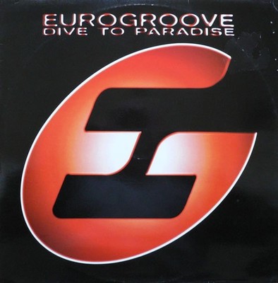 Eurogroove - Dive Into Paradise - UK 12'' Vinyl - 1995 - Avex