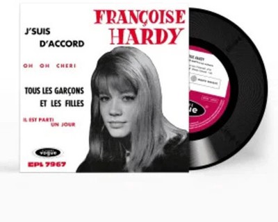 Hardy,francoise - J'suis D'accord / Tous Les Garcons Et Les Filles - Vinyl Recor